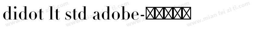didot lt std adobe字体转换